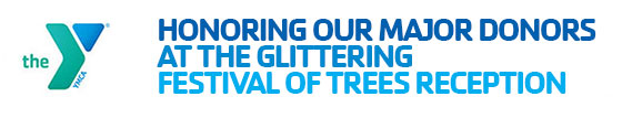 Honoring Our Major Donors at the Glittering Festival of Trees Reception