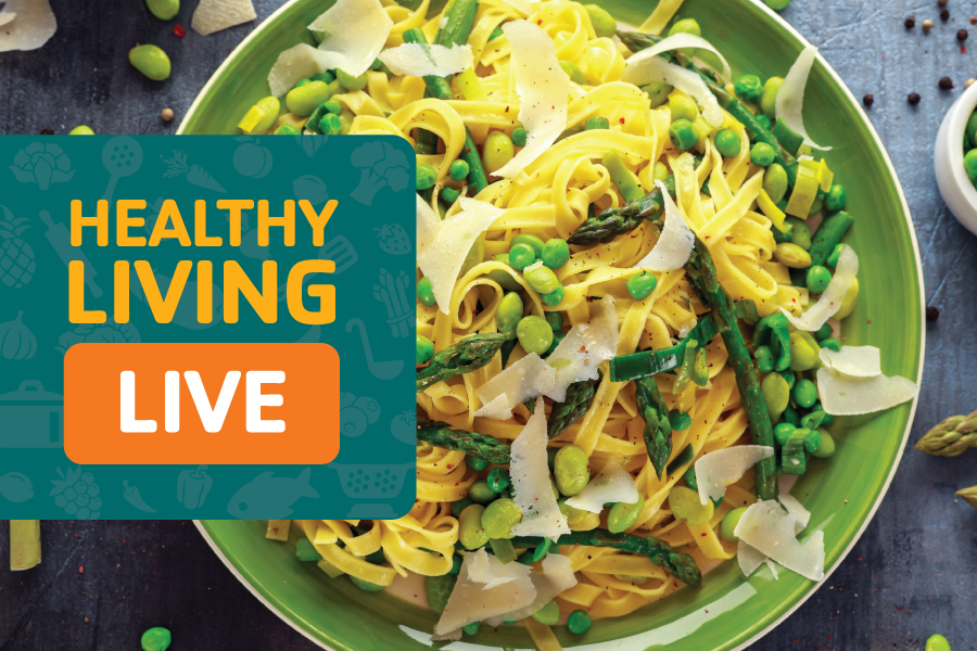 Image of pasta with spring peas and beans with the words Healthy Living Live