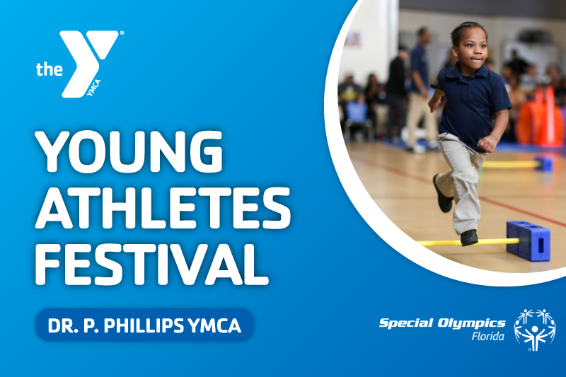 Image that says Young Athletes Festival with the words Dr. P. Phillips YMCA and the Special Olympics logo